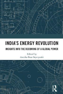 India’s Energy Revolution: Insights into the Becoming of a Global Power - cover
