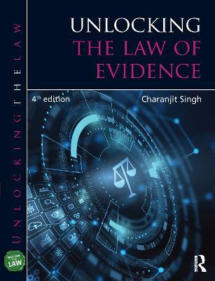 Unlocking the Law of Evidence - Charanjit Singh - cover