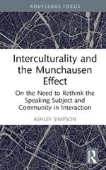 Interculturality and the Munchausen Effect: On the Need to Rethink the Speaking Subject and Community in Interaction