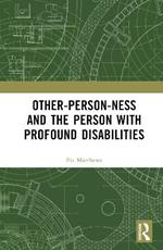 Other-person-ness and the Person with Profound Disabilities