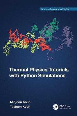 Thermal Physics Tutorials with Python Simulations - Minjoon Kouh,Taejoon Kouh - cover