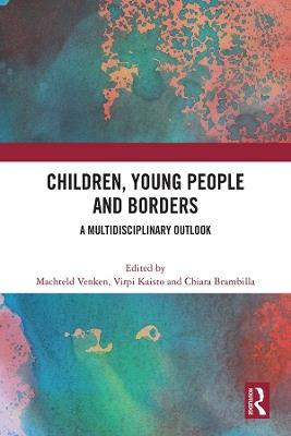Children, Young People and Borders: A Multidisciplinary Outlook - cover