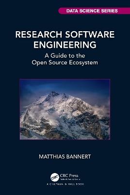 Research Software Engineering: A Guide to the Open Source Ecosystem - Matthias Bannert - cover