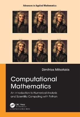 Computational Mathematics: An introduction to Numerical Analysis and Scientific Computing with Python - Dimitrios Mitsotakis - cover