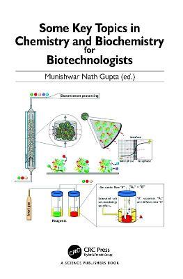 Some Key Topics in Chemistry and Biochemistry for Biotechnologists - cover