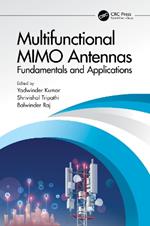 Multifunctional MIMO Antennas: Fundamentals and Application: Fundamentals and Applications