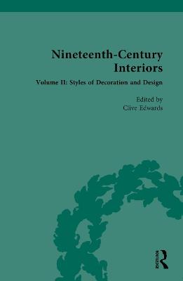 Nineteenth-Century Interiors: Volume II: Styles of Decoration and Design - cover