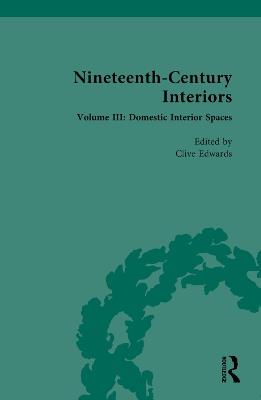 Nineteenth-Century Interiors: Volume III: Domestic Interior Spaces - cover