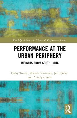 Performance at the Urban Periphery: Insights from South India - cover