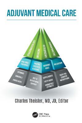 Adjuvant Medical Care - Charles Theisler - cover