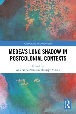 Medea’s Long Shadow in Postcolonial Contexts - cover