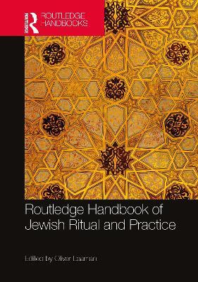 Routledge Handbook of Jewish Ritual and Practice - cover