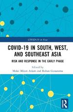 COVID-19 in South, West, and Southeast Asia: Risk and Response in the Early Phase
