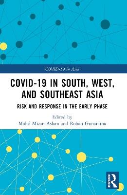 COVID-19 in South, West, and Southeast Asia: Risk and Response in the Early Phase - cover