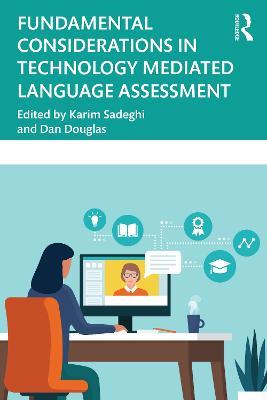 Fundamental Considerations in Technology Mediated Language Assessment - cover