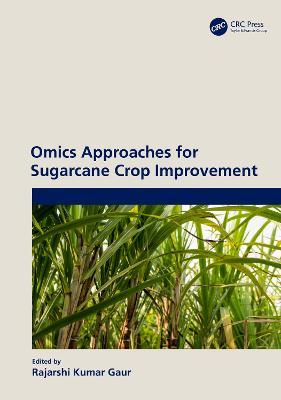 Omics Approaches for Sugarcane Crop Improvement - cover