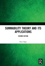 Summability Theory and Its Applications