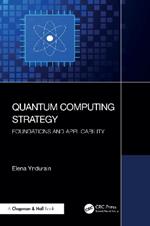 Quantum Computing Strategy: Foundations and Applicability