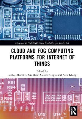 Cloud and Fog Computing Platforms for Internet of Things - cover