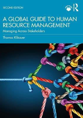 A Global Guide to Human Resource Management: Managing Across Stakeholders - Thomas Klikauer - cover