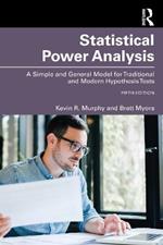 Statistical Power Analysis: A Simple and General Model for Traditional and Modern Hypothesis Tests, Fifth Edition