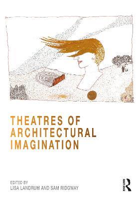 Theatres of Architectural Imagination - cover