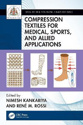 Compression Textiles for Medical, Sports, and Allied Applications - cover
