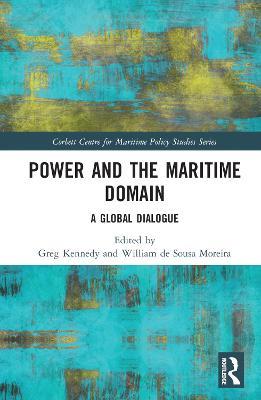 Power and the Maritime Domain: A Global Dialogue - cover