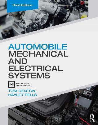 Automobile Mechanical and Electrical Systems - Tom Denton,Hayley Pells - cover