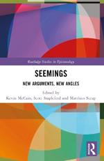 Seemings: New Arguments, New Angles