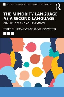 The Minority Language as a Second Language: Challenges and Achievements - cover