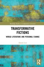 Transformative Fictions: World Literature and Personal Change