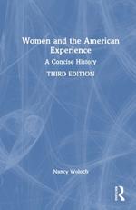 Women and the American Experience: A Concise History