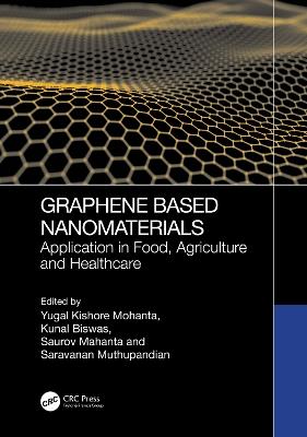 Graphene-Based Nanomaterials: Application in Food, Agriculture and Healthcare - cover