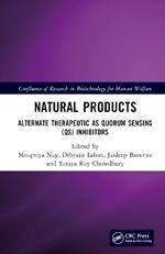 Natural Products: Alternate Therapeutic as Quorum Sensing (QS) Inhibitors