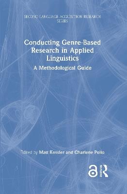 Conducting Genre-Based Research in Applied Linguistics: A Methodological Guide - cover