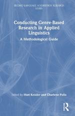 Conducting Genre-Based Research in Applied Linguistics: A Methodological Guide