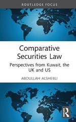 Comparative Securities Law: Perspectives from Kuwait, the UK and US