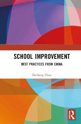 School Improvement: Best Practices from China - Decheng Zhao - cover
