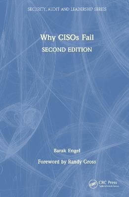 Why CISOs Fail - Barak Engel - cover