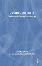 Cultural Competence: The Intrinsic Strategic Advantage