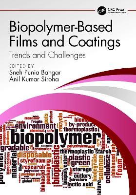 Biopolymer-Based Films and Coatings: Trends and Challenges - cover