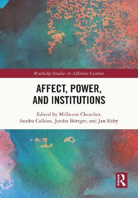 Affect, Power, and Institutions - cover
