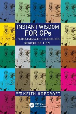 Instant Wisdom for GPs: Pearls from All the Specialities - cover