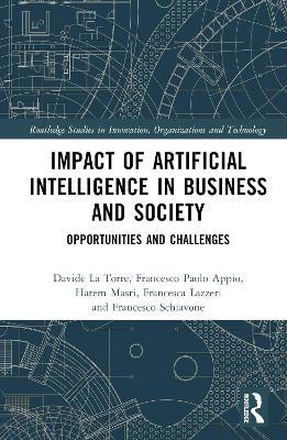 Impact of Artificial Intelligence in Business and Society: Opportunities and Challenges - cover