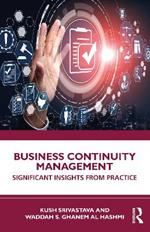 Business Continuity Management: Significant Insights from Practice