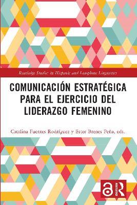 Comunicación estratégica para el ejercicio del liderazgo femenino - cover