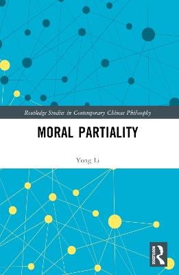 Moral Partiality - Yong Li - cover