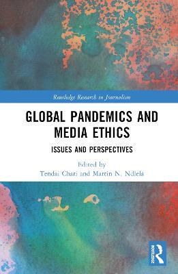 Global Pandemics and Media Ethics: Issues and Perspectives - cover