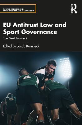 EU Antitrust Law and Sport Governance: The Next Frontier? - cover
